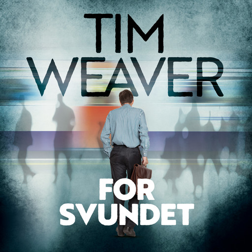 Forsvundet, Tim Weaver