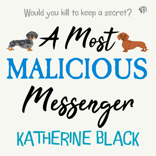 A Most Malicious Messenger, Katherine Black