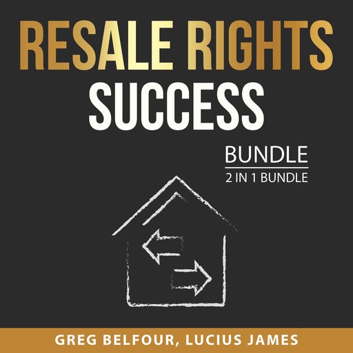 Resale Rights Success Bundle, 2 in 1 Bundle, Greg Belfour, Lucius James