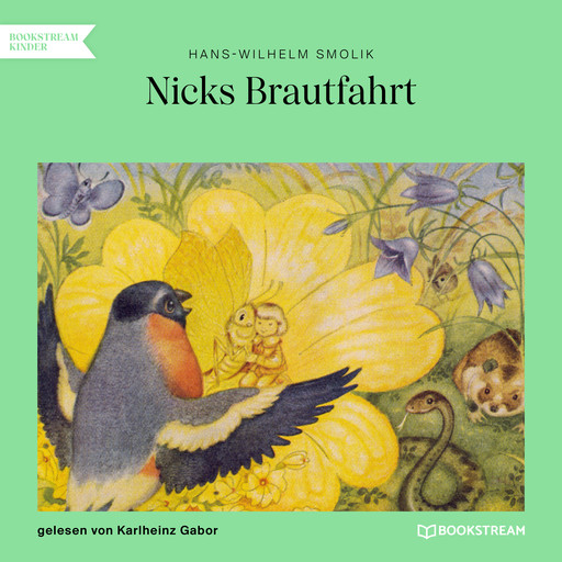 Nicks Brautfahrt (Ungekürzt), Hans-Wilhelm Smolik