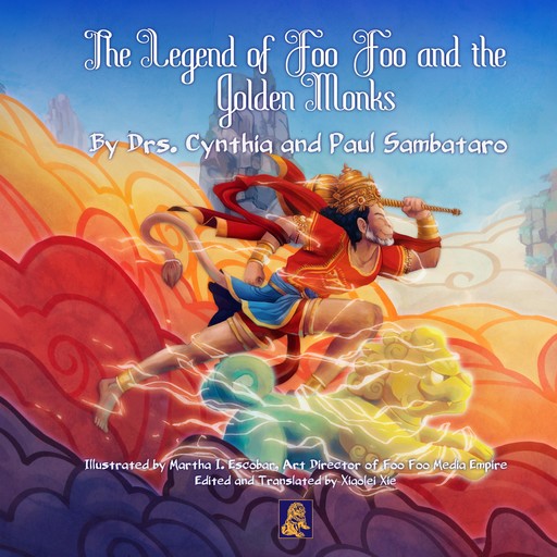 The Legend of Foo Foo and the Golden Monks, Cynthia Sambataro, Paul Sambataro