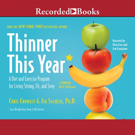 Thinner This Year, Chris Crowley, Jennifer Sacheck