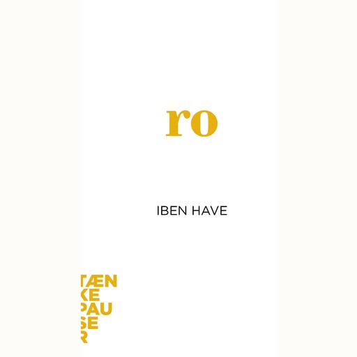 Ro, Iben Have