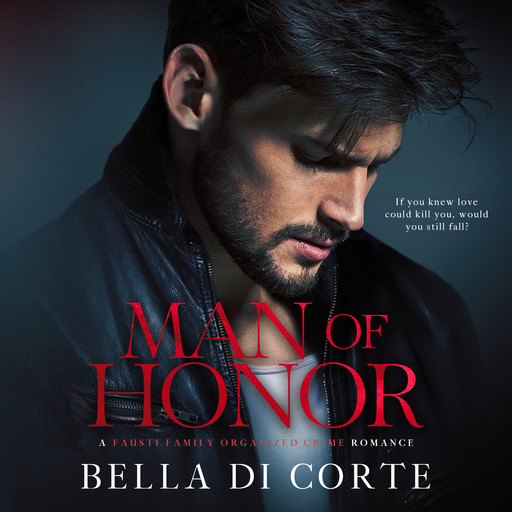 Man of Honor, Bella Di Corte