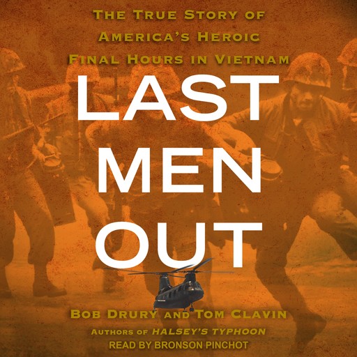 Last Men Out, Tom Clavin, Bob Drury