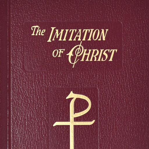 The Imitation of Christ, Thomas a Kempis