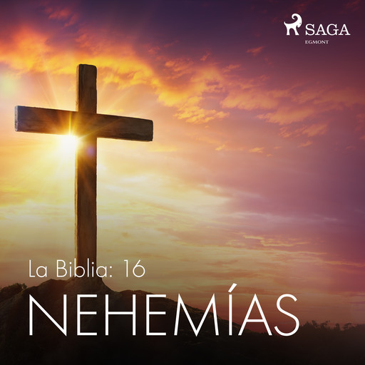 La Biblia: 16 Nehemías, – Anonimo