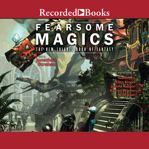 Fearsome Magics, Jonathan Strahan, editor