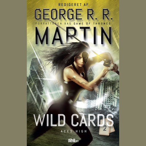 Wild Cards 2 - Aces High, Redigeret af George R.R. Martin