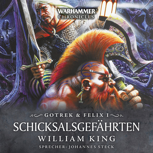 Warhammer Chronicles: Gotrek und Felix 1, William King