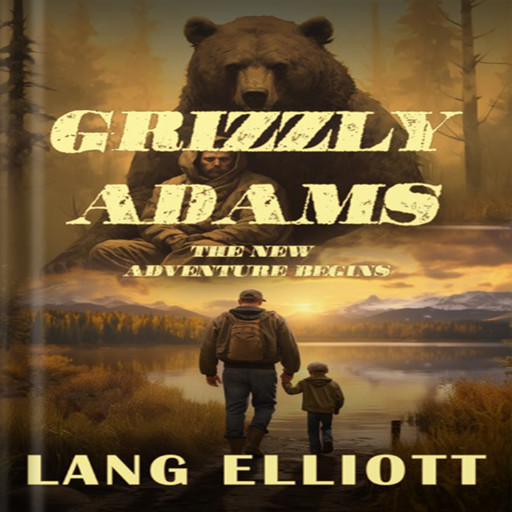 Grizzly Adams, Elliott Lang