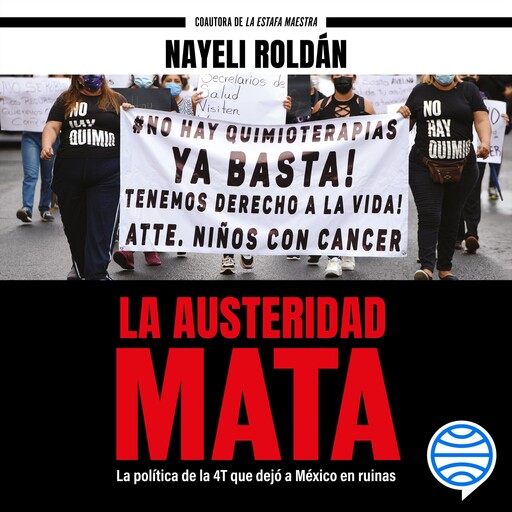 La austeridad mata, Nayeli Roldán