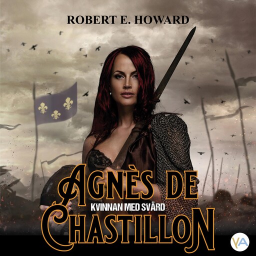 Agnès de Chastillon, Robert E Howard