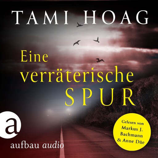 Eine verräterische Spur - Tami Hoag Bestseller Thriller, Band 2 (Ungekürzt), Tami Hoag