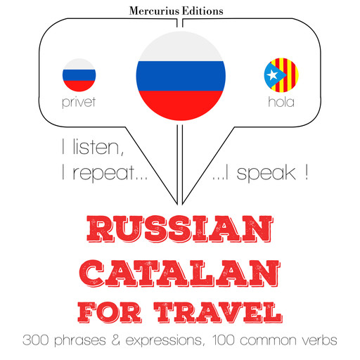 Русский - Каталонский: Для путешествий, JM Gardner