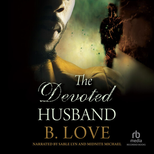 The Devoted Husband, B. Love