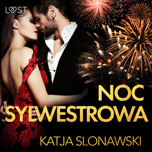 Noc sylwestrowa - opowiadanie erotyczne, Katja Slonawski