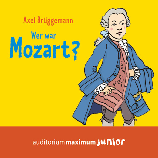 Wer war Mozart?, Axel Brüggemann