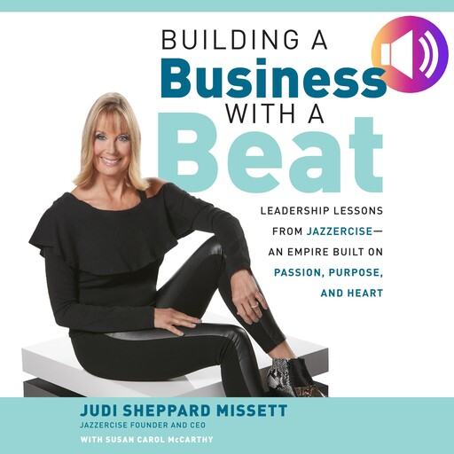 Building a Business with a Beat, Susan McCarthy, Judi Sheppard Missett
