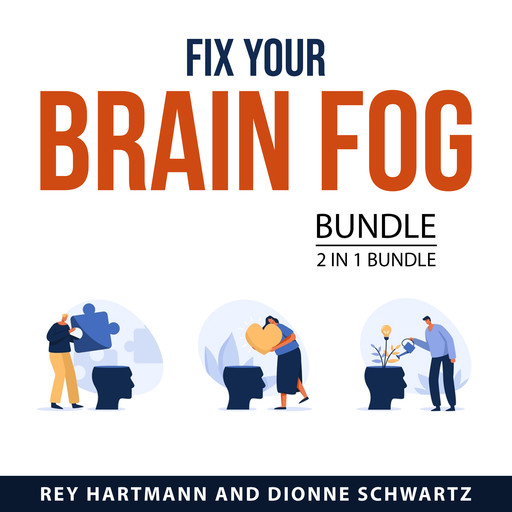 Fix Your Brain Fog Bundle, 2 in 1 Bundle, Dionne Schwartz, Rey Hartmann