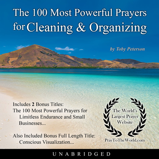 The 100 Most Powerful Prayers for Cleaning & Organizing, Toby Peterson