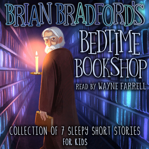 Brian Bradford's Bedtime Bookshop, Brian Bradford