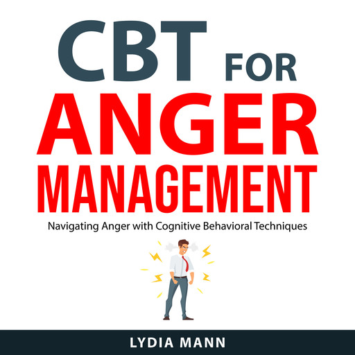 CBT for Anger Management, Lydia Mann