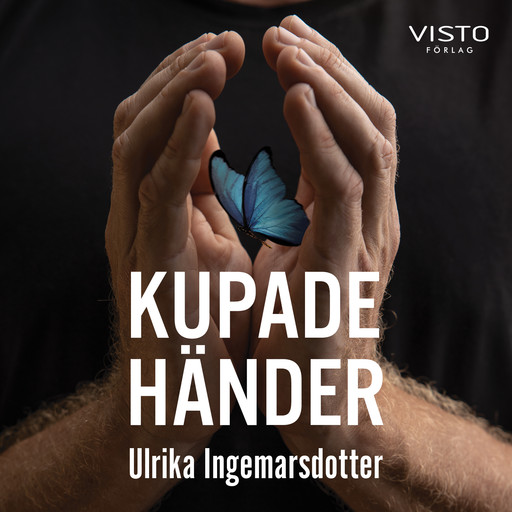 Kupade händer, Ulrika Ingemarsdotter