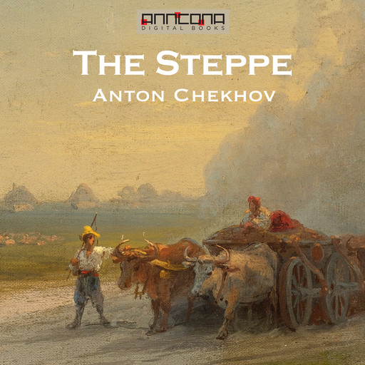The Steppe, Anton Chekhov