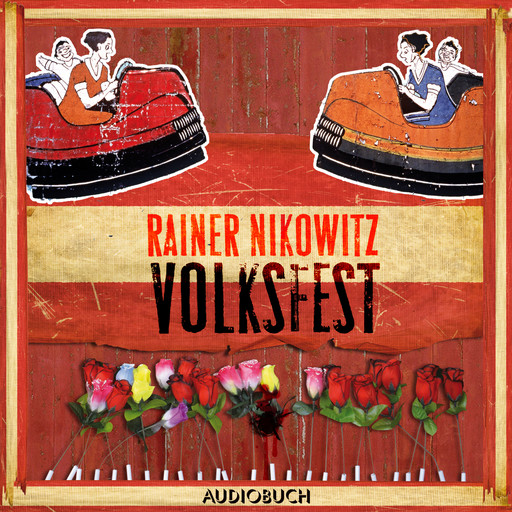 Volksfest - Suchanek ermittelt 1, Rainer Nikowitz