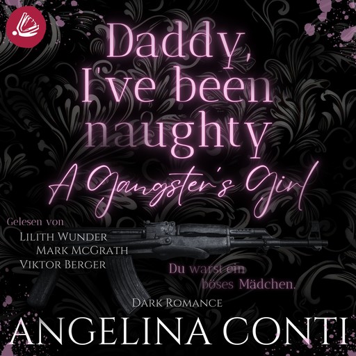 A GANGSTER'S GIRL: Daddy, I've been naughty, Angelina Conti