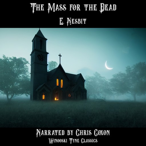 The Mass for the Dead, Nesbit