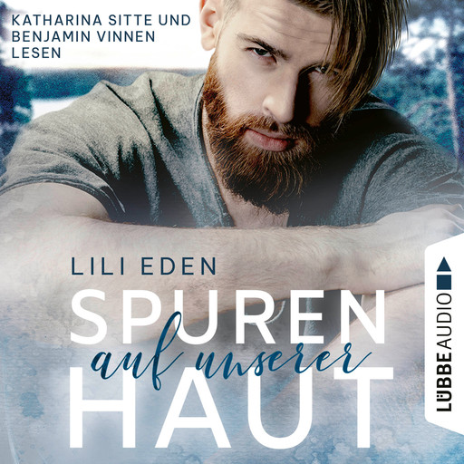 Spuren auf unserer Haut - Broken Hearts-Reihe, Teil 1 (Ungekürzt), Lili Eden