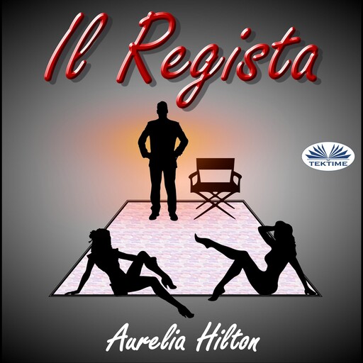 Il Regista, Aurelia Hilton