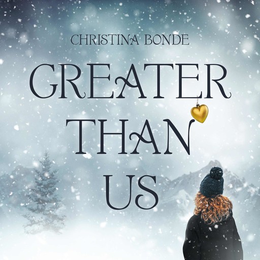 Greater than us #1: Greater than us, Christina Bonde