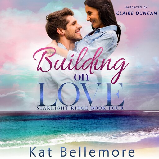 Building on Love, Kat Bellemore