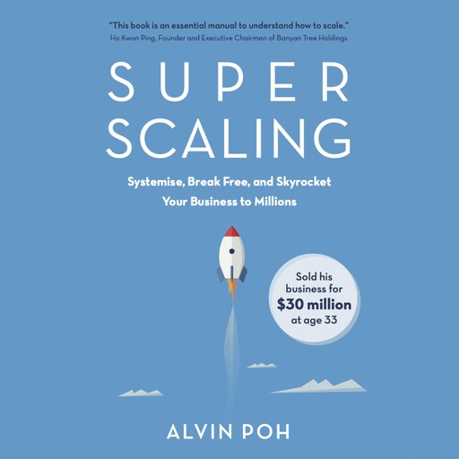 Super Scaling, Alvin Poh