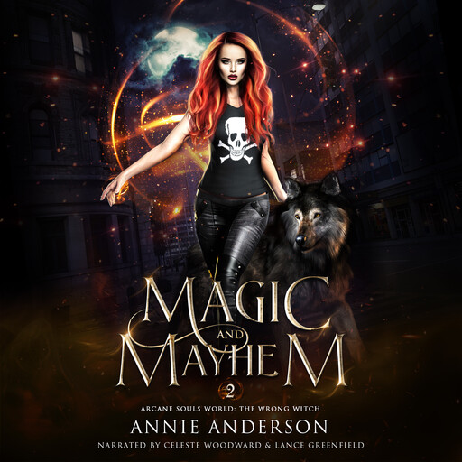 Magic and Mayhem, Annie Anderson