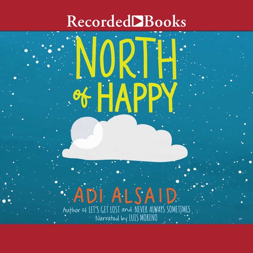 North of Happy, Adi Alsaid