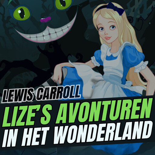Lize’s Avonturen in het Wonderland, Lewis Carroll