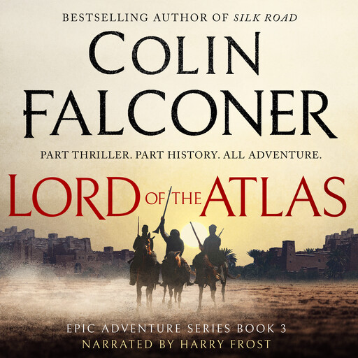 Lord of the Atlas, Colin Falconer