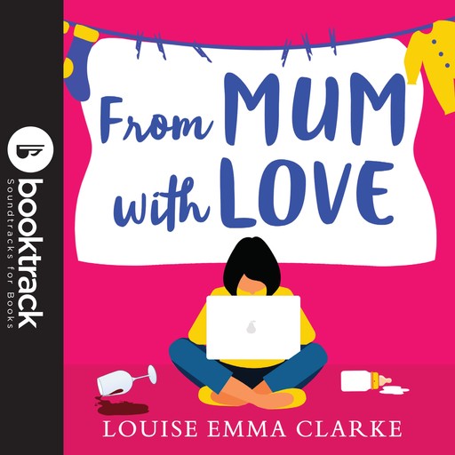 From Mum with Love, Louise Emma Clarke