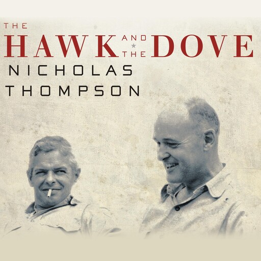 The Hawk and the Dove, Nicholas Thompson