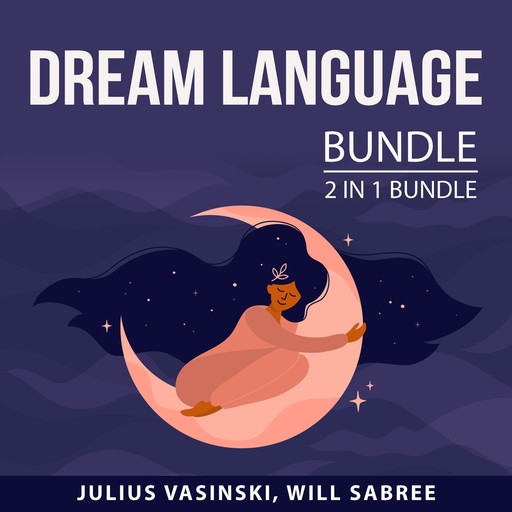 Dream Language Bundle, Will Sabree, Julius Vasinski