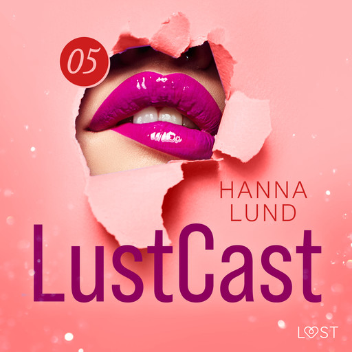 LustCast: Cecilia möter sin överkvinna del 2, Hanna Lund