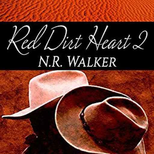 Red Dirt Heart 2, N.R.Walker