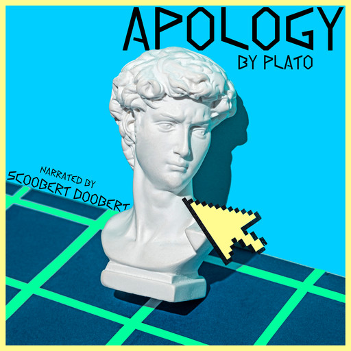 Apology by Plato, Plato, Scoobert Doobert