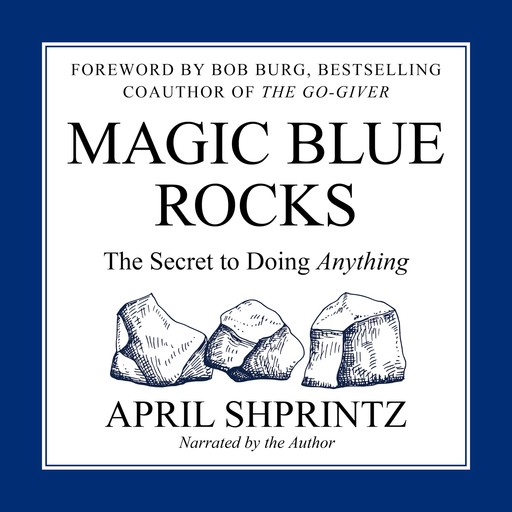 Magic Blue Rocks, April Shprintz