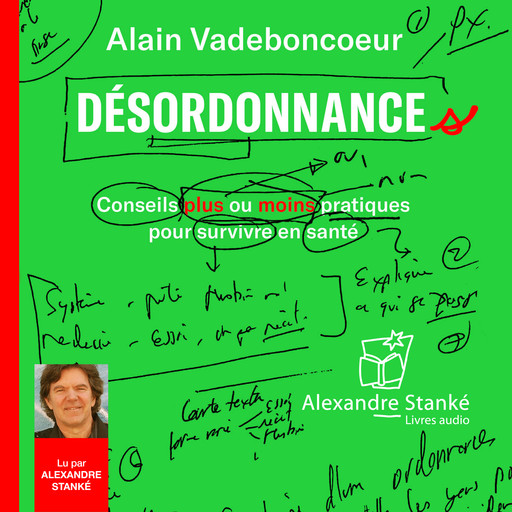 Désordonnances, Alain Vadeboncœur