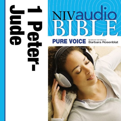 Pure Voice Audio Bible - New International Version, NIV (Narrated by Barbara Rosenblat): (11) 1 and 2 Peter; 1, 2, and 3 John; and Jude, Zondervan